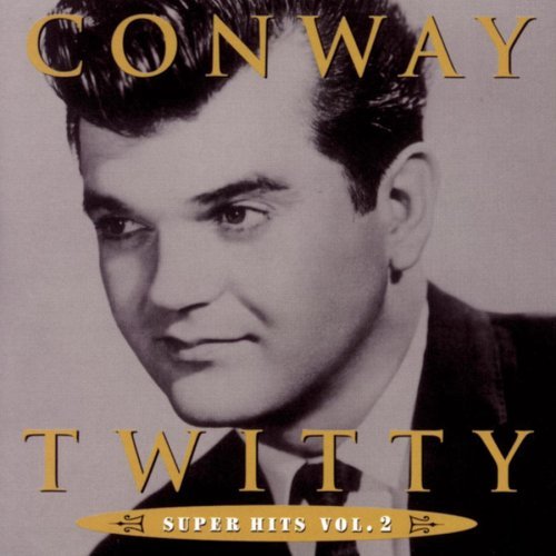 Conway Twitty/Vol. 2-Super Hits@Super Hits