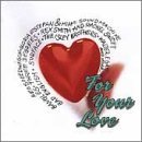 For Your Love/For Your Love