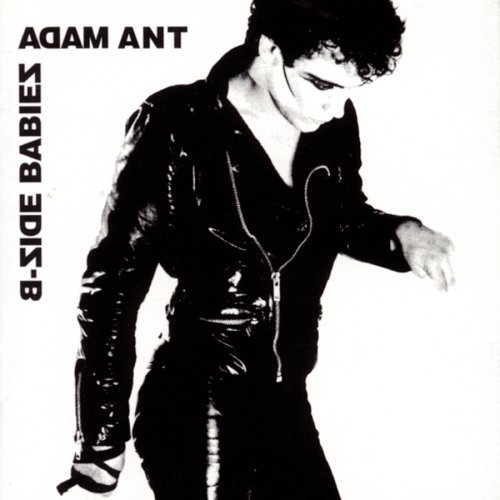 Adam Ant/B-Side Babies!