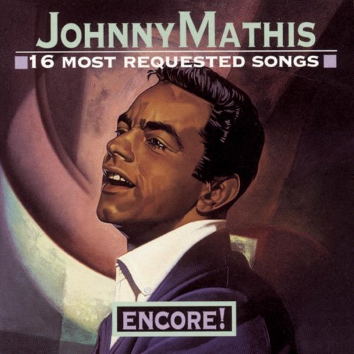 MATHIS,JOHNNY/ENCORE!-16 MOST REQUESTED SONG