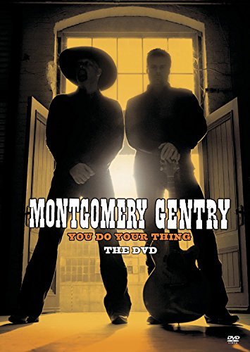 Montgomery Gentry/You Do Your Thing