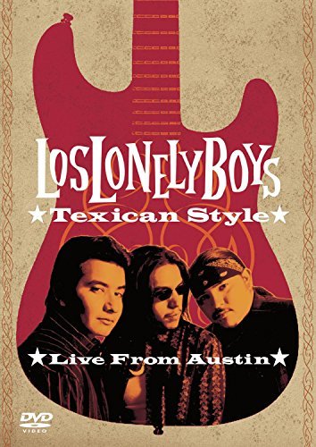 Los Lonely Boys/Texican Style-Live From Austin@Texican Style-Live From Austin