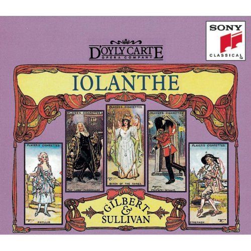 GILBERT & SULLIVAN/IOLANTHE-COMP OPERETTA