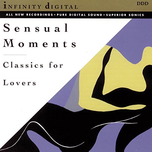 Sensual Moments/Classics For Lovers