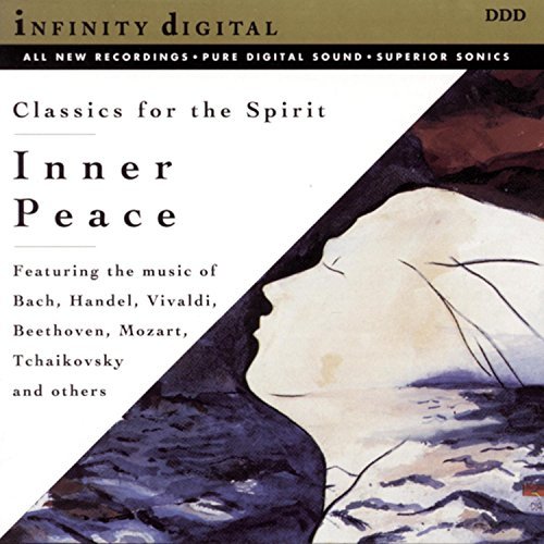 Inner Peace/Classics For The Spirit@Handel/Vivaldi/Beethoven/+