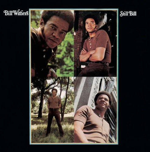 WITHERS,BILL/STILL BILL