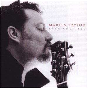 TAYLOR,MARTIN/KISS & TELL