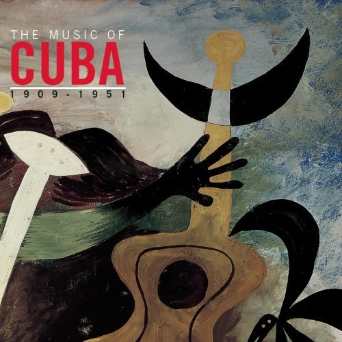 Music Of Cuba 1901 1959 Music Of Cuba 1901 1959 Lecuona Cuban Boys 