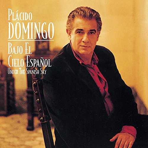 Placido Domingo/Bajo El Cielo Espanol@Domingo (Ten)