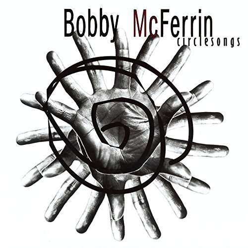 Bobby McFerrin/Circle Songs@Mcferrin (Voc)