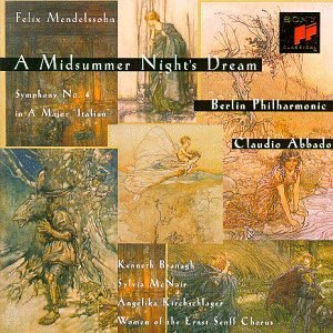 F. Mendelssohn/Midsummer-Hlts/Sym 4@Branagh/Mcnair/Kirchschlager@Abbado/Berlin Phil