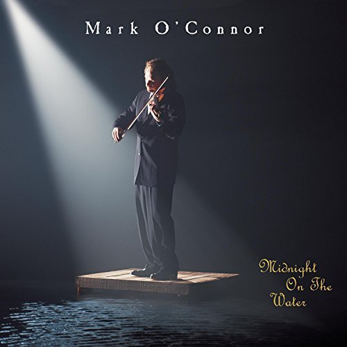 Mark O'Connor/Midnight On The Water@O'Connor (Vn)/Hdcd