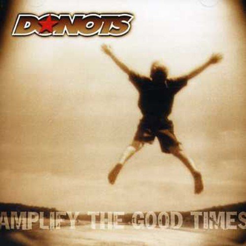 Donots/Amplify The Good Times@Import-Eu@Spec. Ed./Incl. Bonus Tracks