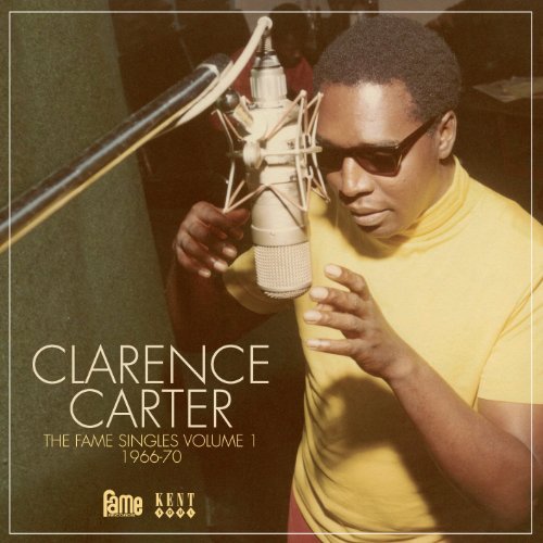 Clarence Carter Vol. 1 Fame Singles1966 70 Import Gbr 
