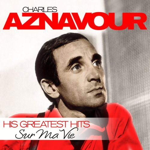 Charles Aznavour/Sur Ma Vie-His Greatest Hits@2 Cd