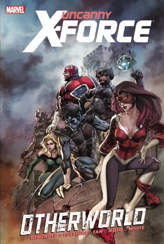 Rick Remender/Uncanny X-Force@Otherworld