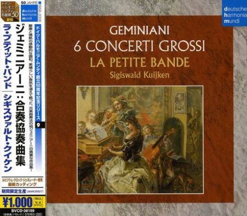 Sigiswald Kuijken/Geminiani: Concerti Grossi@Import-Jpn@Lmtd Ed.