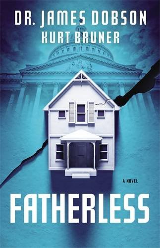 James C. Dobson/Fatherless