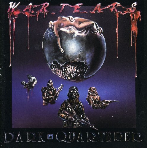 Dark Quarterer/War Tears@Import-Eu