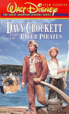 DAVY CROCKETT & THE RIVER PIRA/PARKER/EBSEN/YORK