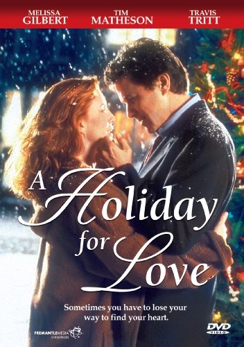 Holiday For Love/Gilbert/Matheson/Tritt@Nr