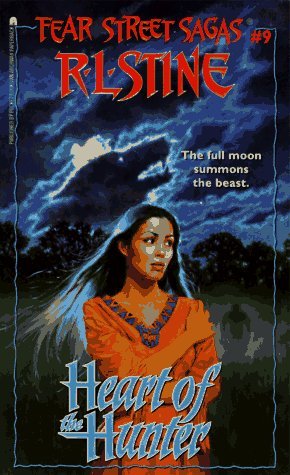 R. L. Stine Heart Of The Hunter (fear Street Sagas #9) 