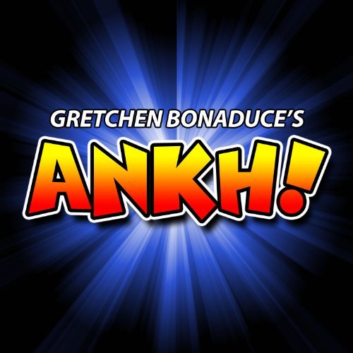 Gretchen Bonaduce/Gretchen Bonaduce's Ankh!