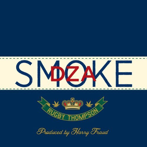 Smoke DZA/Rugby Thompson@Explicit Version@.