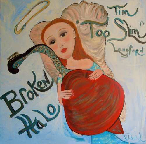 Tim 'Too Slim' Langford/Broken Halo