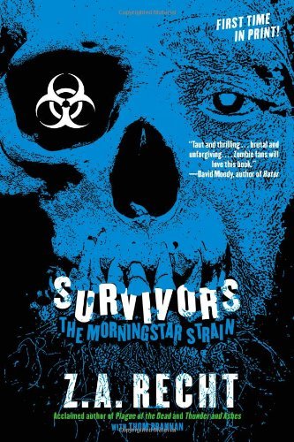 Z. A. Recht/Survivors@The Morningstar Plague