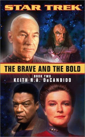 Keith R. A. Decandido/Brave & The Bold, Book 2 (Star Trek)