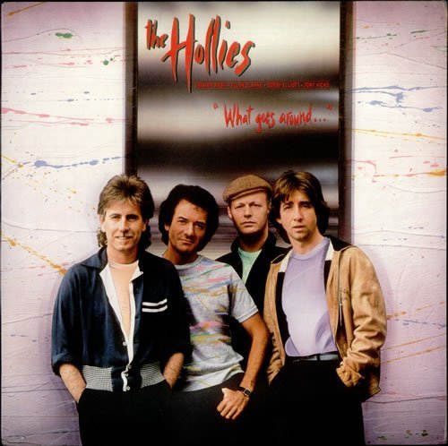 The Hollies/What Goes Around... (80076-1)