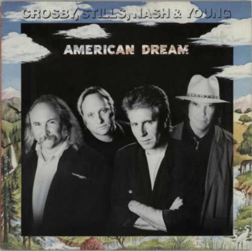 Crosby Stills Nash & Young/American Dream