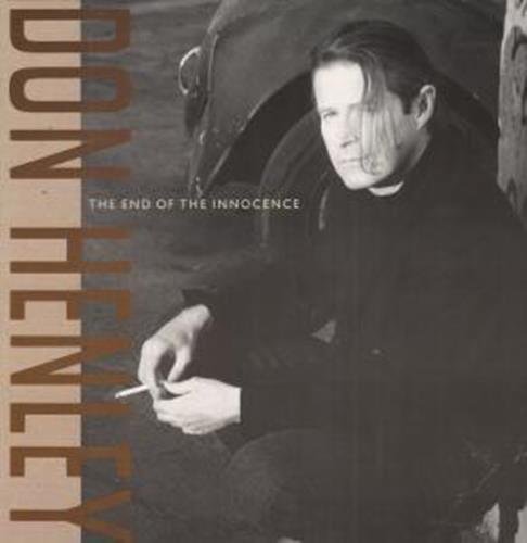 Don Henley/The End Of The Innocence@End Of The Innocence