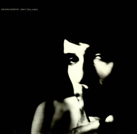 The Replacements/Don't Tell A Soul@Sire, 1989. Very Good+