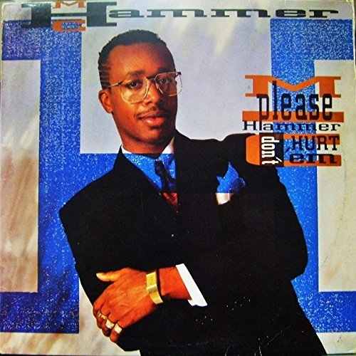 MC Hammer/Please Hammer, Don'T Hurt 'Em [vinyl]