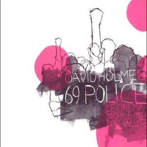 David Holmes/69 Police