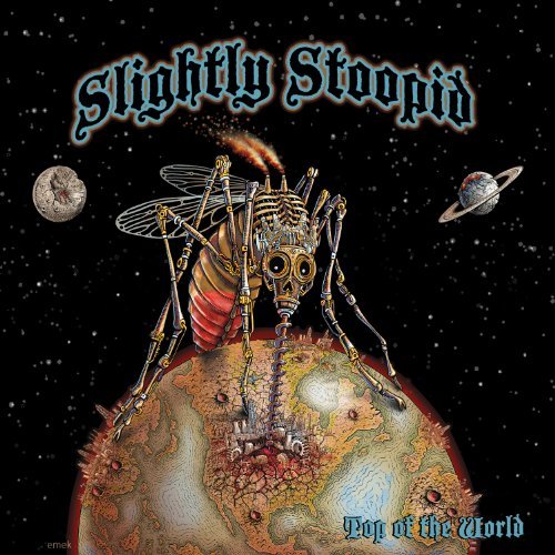 Slightly Stoopid/Top Of The World