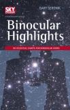 Gary Seronik Binocular Highlights 99 Celestial Sights For Binocular Users 
