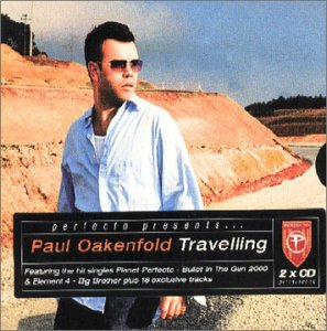 Paul Oakenfold/Travelling