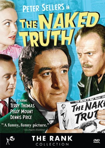 Naked Truth (Aka Your Past Is/Thomas/Sellers/Mount@Nr