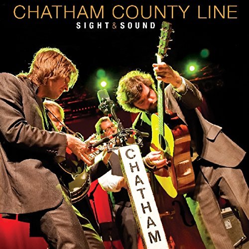Chatham County Line/Sight & Sound@Incl. Dvd/Digipak