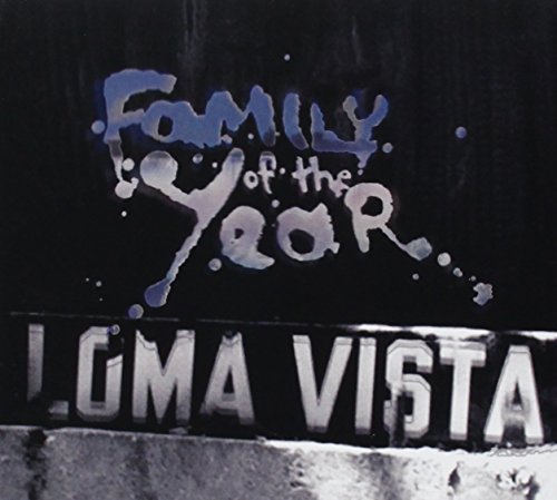 FAMILY OF THE YEAR/LOMA VISTA