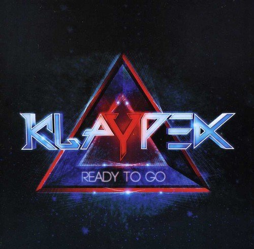 Klaypex/Ready To Go/Loose Dirt