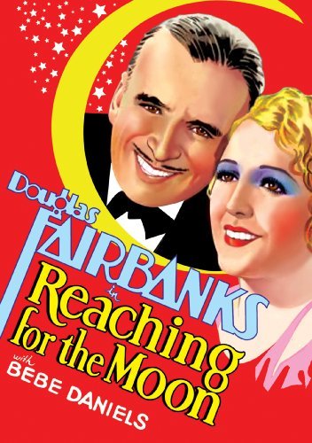 Reaching For The Moon (1930)/G/Fairbanks/Daniels/Horton/Crosb@Bw@Nr