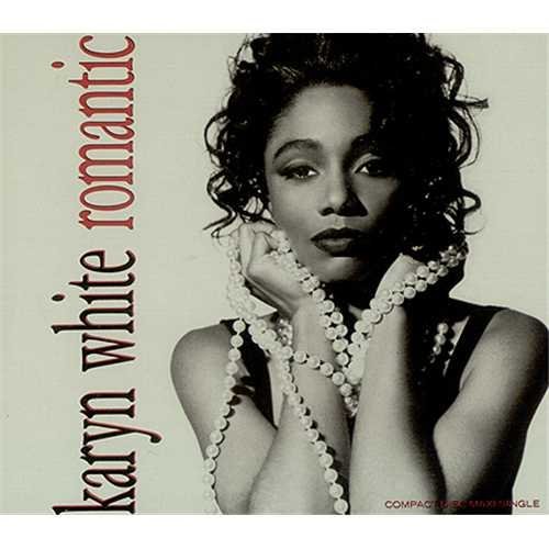 Karyn White/Romantic (7 Mixes)