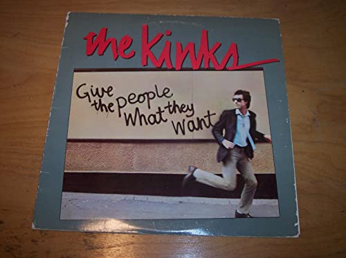 Kinks/Give The People What They Want