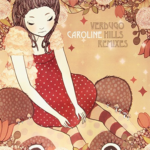 Caroline/Verdugo Hills Remixes