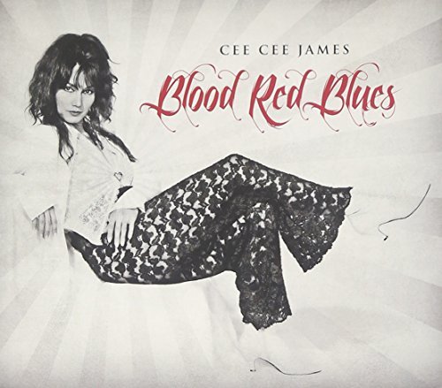 Cee Cee James/Blood Red Blues