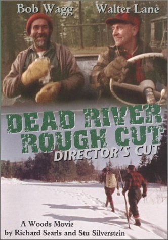 Dead River Rough Cut Wagg Lane 
